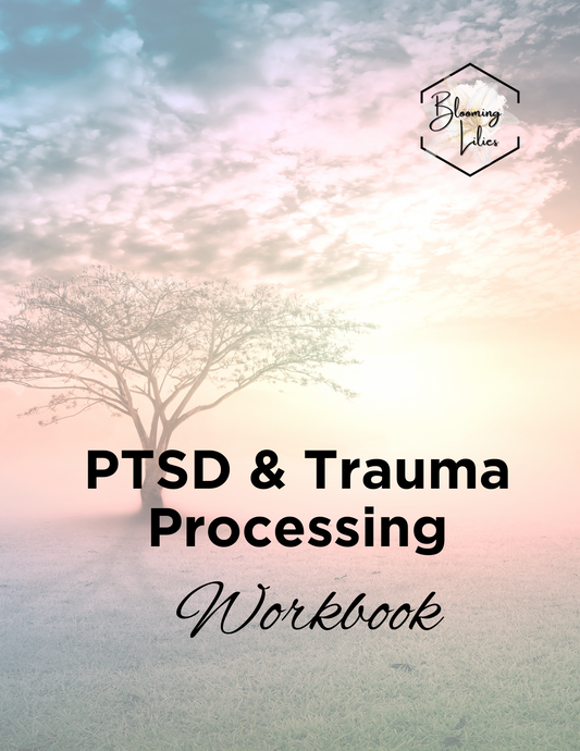 PTSD & Trauma Processing Workbook